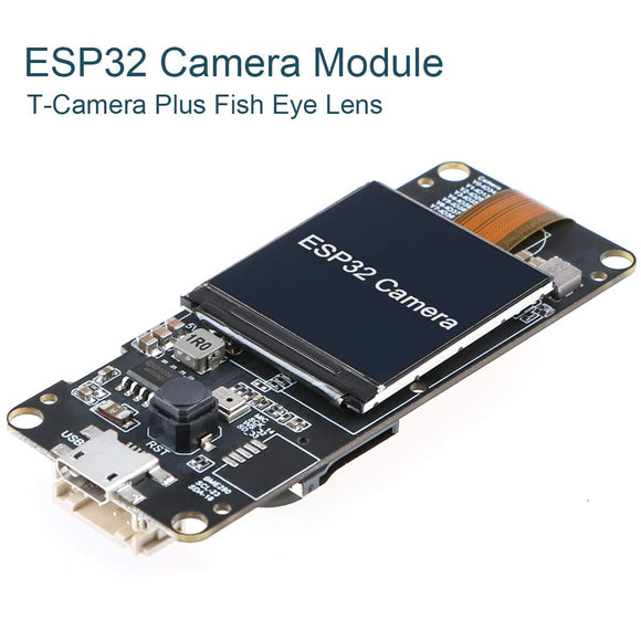 ESP32 Camera Module T-Camera Plus Fish Eye Lens